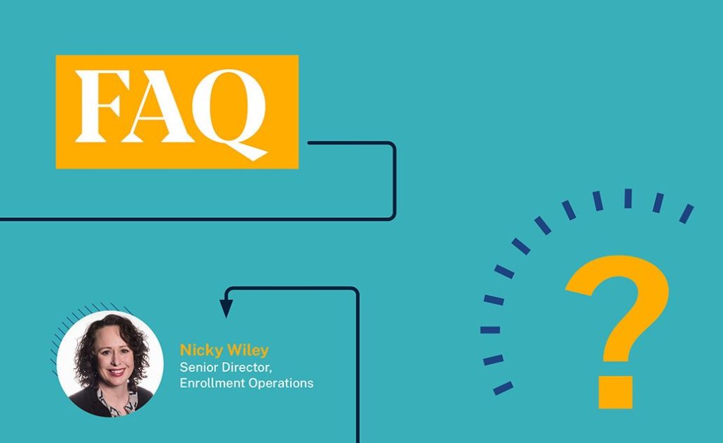 Teal graphic with "FAQ" in a yellow box, a question mark icon, and a photo of Nicky Wiley , ACE's Senior Director of Enrollment Operations.
