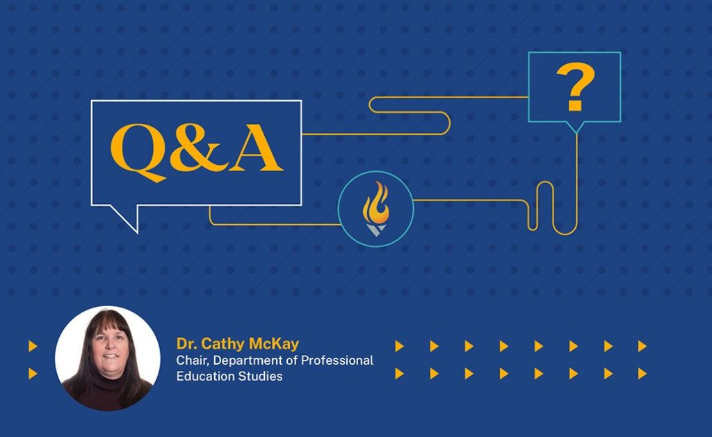 Q&A session graphic with Dr. Cathy McKay, Chair of Professional Education Studies at ACE.