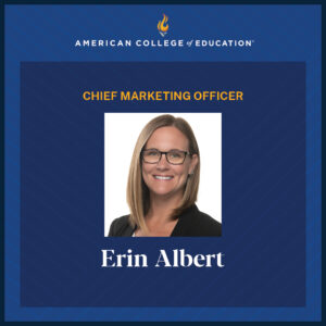 American College of Education Chief Marketing Officer Erin Albert