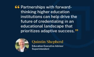 Quote from Quintin Shepherd, Education Executive Advisor Superintendent, about partnerships in education.